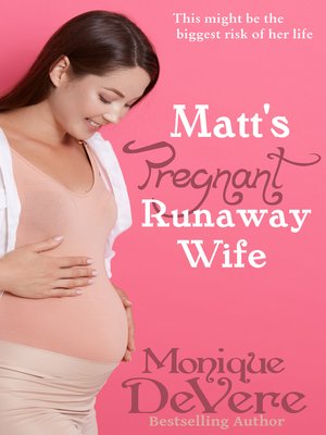 cover image of Matt's Pregnant Runaway Wife